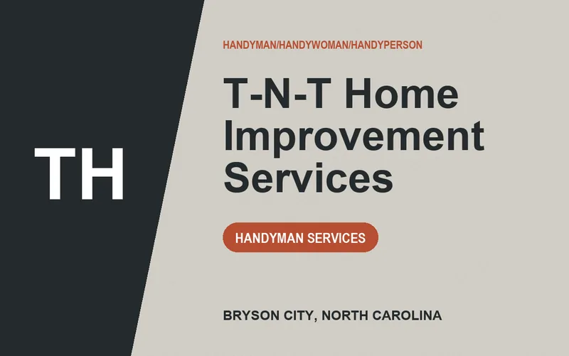 T-N-T Home Improvement Services in Bryson City, North Carolina