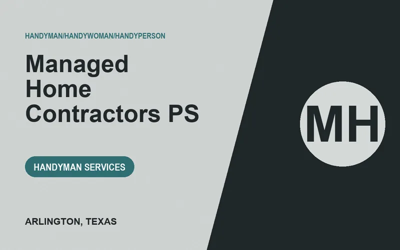 Managed Home Contractors PS in Arlington, Texas