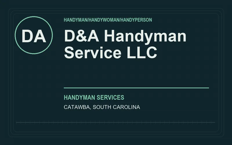 D&A HANDYMAN SERVICE LLC in Catawba, South Carolina