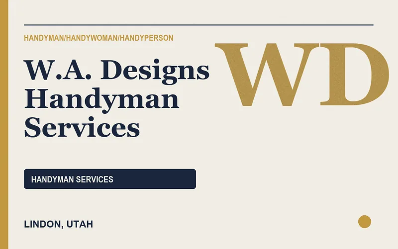 W.A. Designs Handyman Services in Lindon, Utah