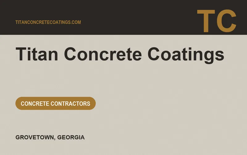 Titan Concrete Coatings in Grovetown, Georgia