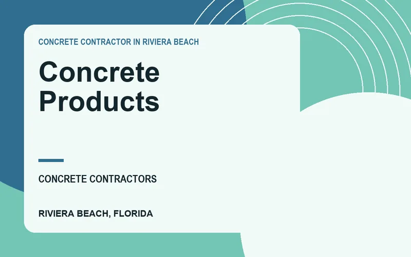 Concrete Products in Riviera Beach, Florida