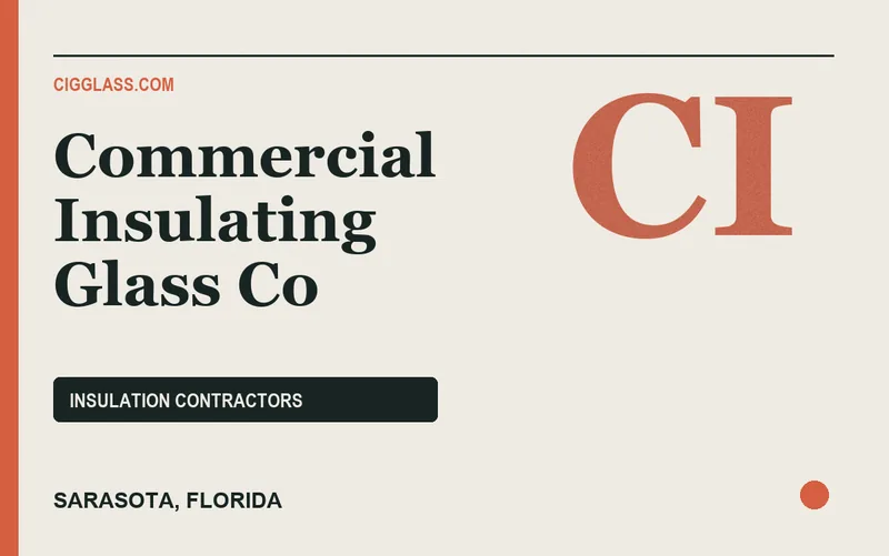 Commercial Insulating Glass Co in Sarasota, Florida