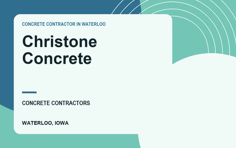 Christone Concrete in Waterloo, Iowa
