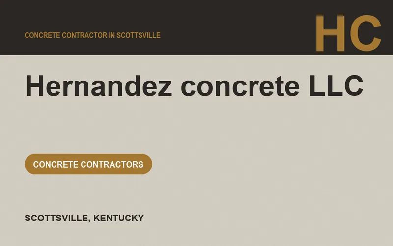 Hernandez concrete llc in Scottsville, Kentucky