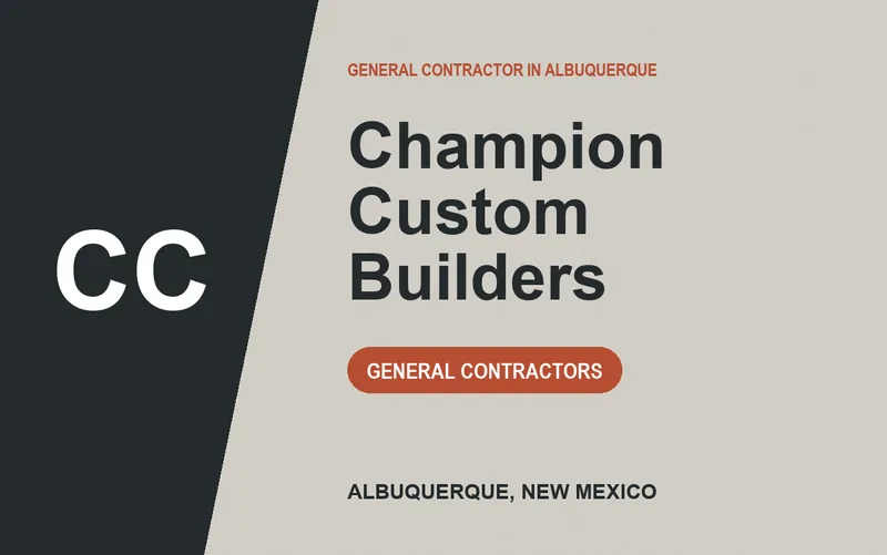 Champion Custom Builders in Albuquerque, New Mexico