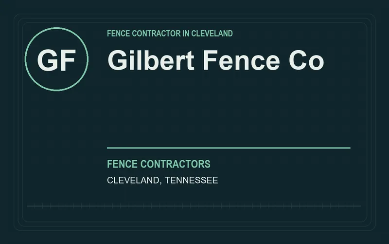 Gilbert Fence Co in Cleveland, Tennessee
