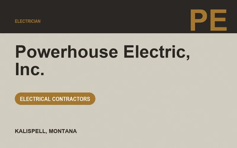 Powerhouse Electric, Inc. in Kalispell, Montana