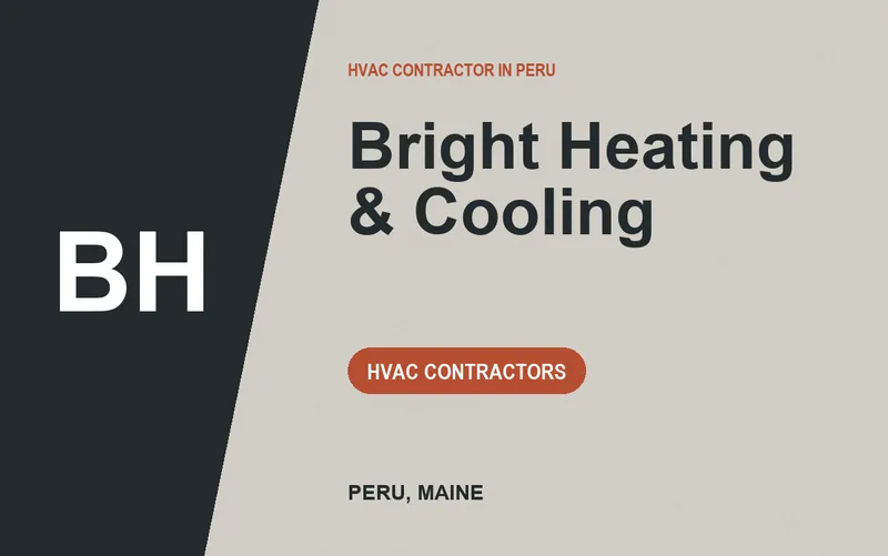 Bright Heating & Cooling in Peru, Maine