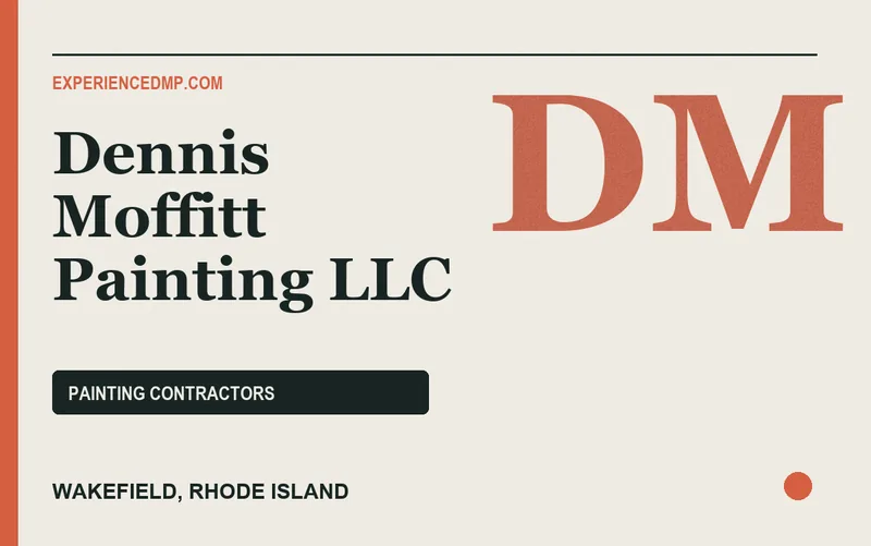 Dennis Moffitt Painting LLC in Wakefield, Rhode Island