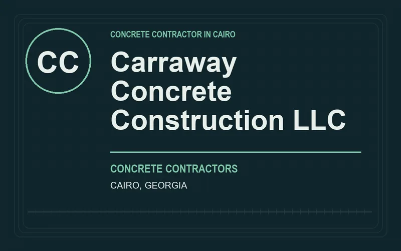 Carraway Concrete Construction LLC in Cairo, Georgia