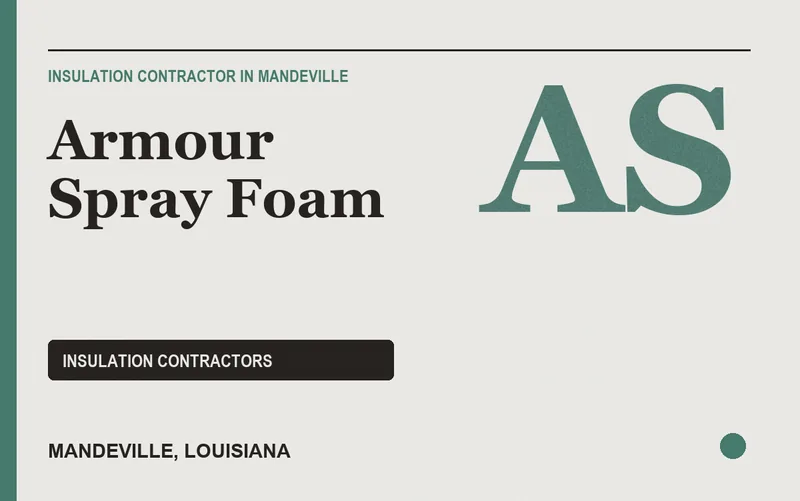 Armour Spray Foam in Mandeville, Louisiana