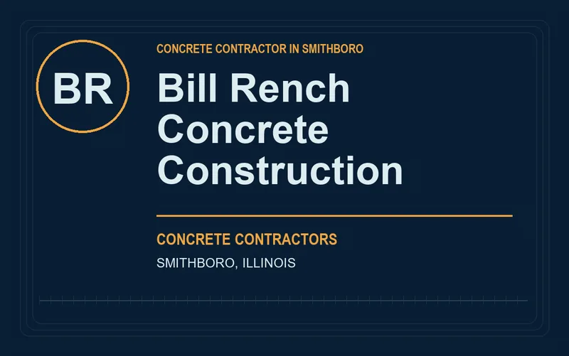 Bill Rench Concrete Construction in Smithboro, Illinois