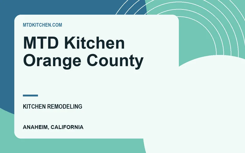 MTD Kitchen Orange County in Anaheim, California