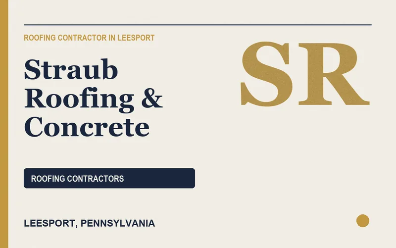 Straub Roofing & Concrete in Leesport, Pennsylvania