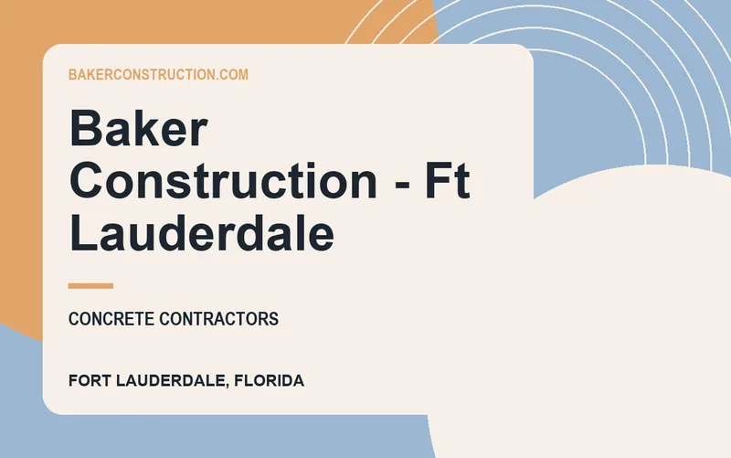 Baker Construction - Ft Lauderdale in Fort Lauderdale, Florida