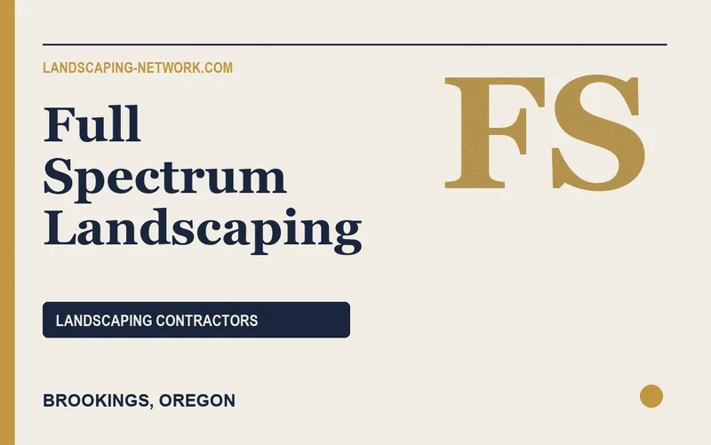 Full Spectrum Landscaping in Brookings, Oregon