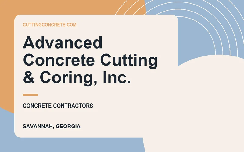 Advanced Concrete Cutting & Coring, Inc. in Savannah, Georgia