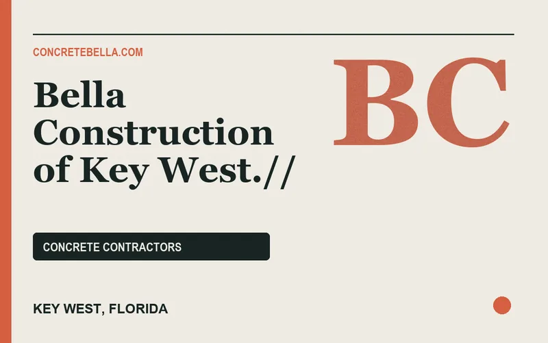Bella Construction of Key West.// in Key West, Florida
