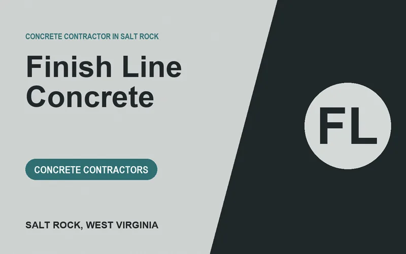 Finish Line Concrete in Salt Rock, West Virginia