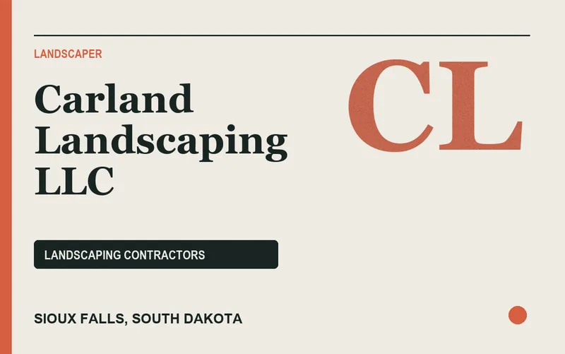 Carland Landscaping LLC in Sioux Falls, South Dakota