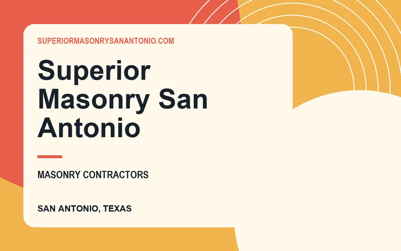 Superior Masonry San Antonio in San Antonio, Texas