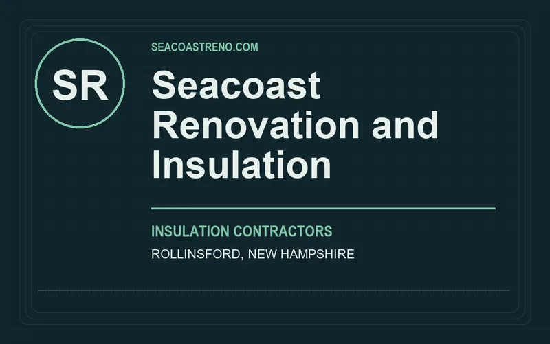 Seacoast Renovation and Insulation in Rollinsford, New Hampshire