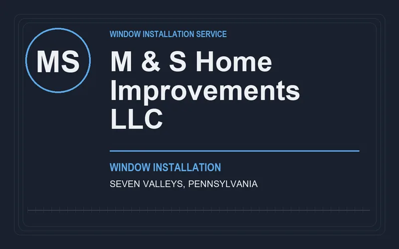 M & S Home Improvements LLC in Seven Valleys, Pennsylvania