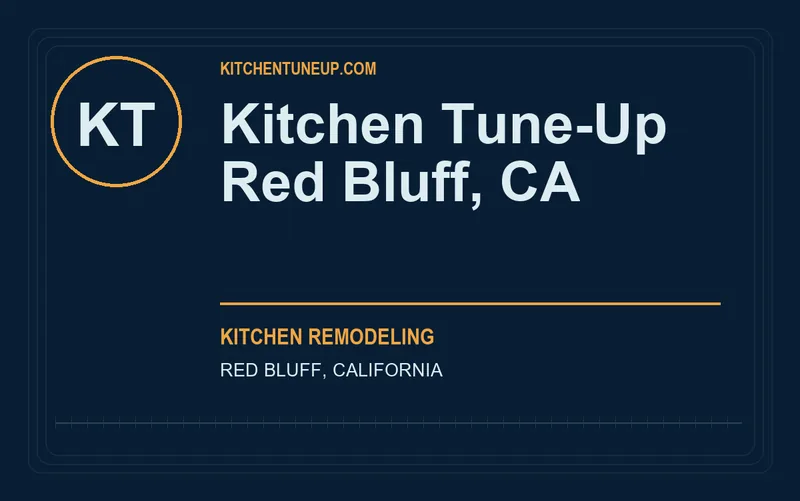 Kitchen Tune-Up Red Bluff, CA in Red Bluff, California
