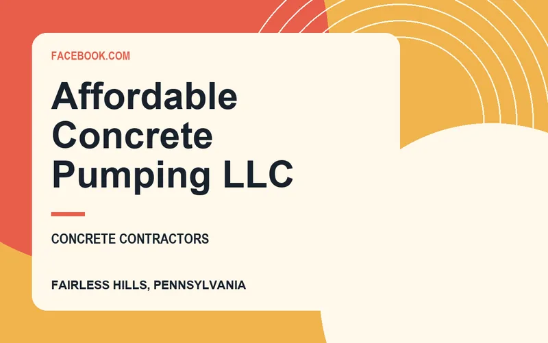 Affordable Concrete Pumping LLC in Fairless Hills, Pennsylvania