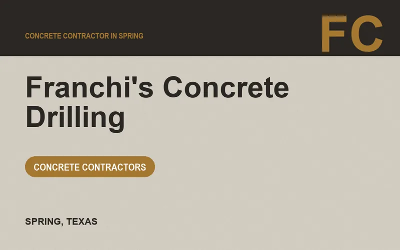 Franchi's Concrete Drilling in Spring, Texas