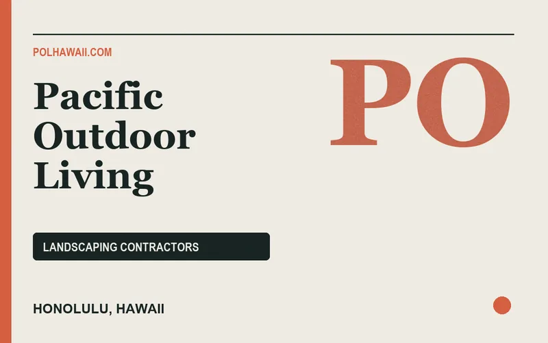 Pacific Outdoor Living in Honolulu, Hawaii
