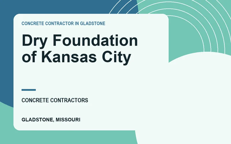 Dry Foundation of Kansas City in Gladstone, Missouri