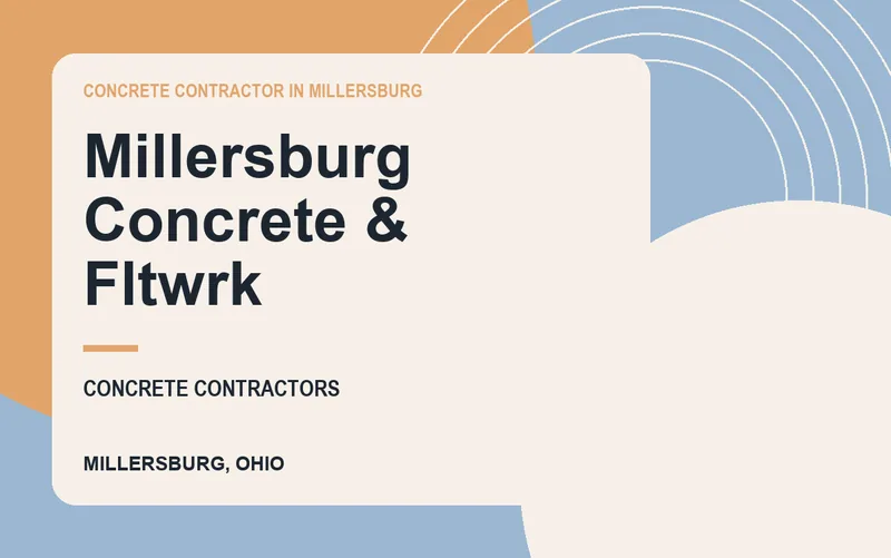 Millersburg Concrete & Fltwrk in Millersburg, Ohio