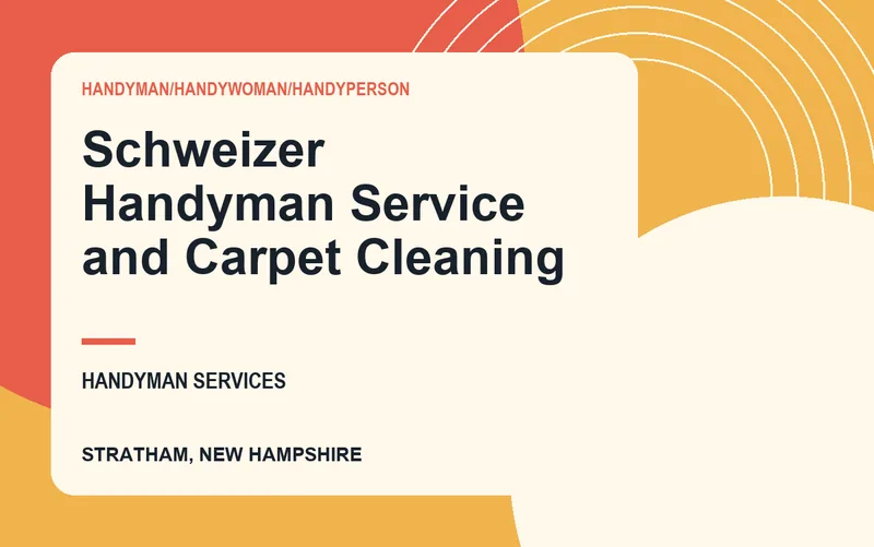 Schweizer Handyman Service and Carpet Cleaning in Stratham, New Hampshire