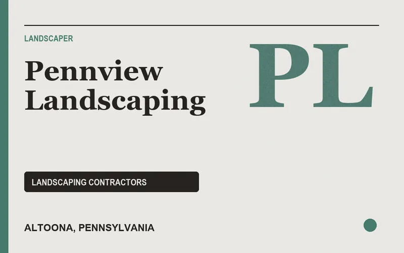 Pennview Landscaping in Altoona, Pennsylvania