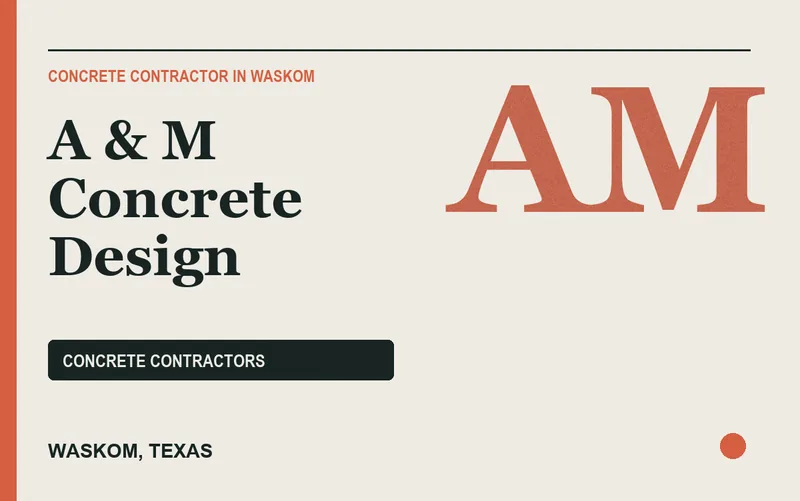 A & M Concrete Design in Waskom, Texas
