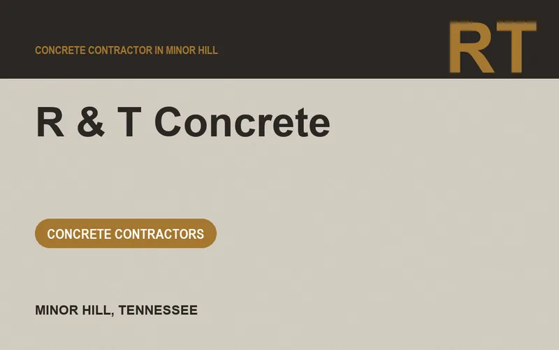 R & T Concrete in Minor Hill, Tennessee