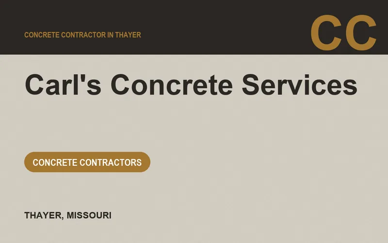 Carl's Concrete Services in Thayer, Missouri