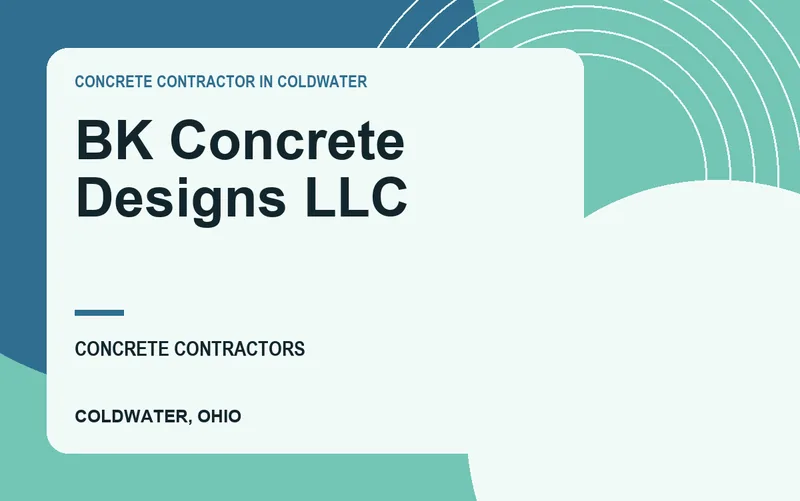 BK Concrete Designs LLC in Coldwater, Ohio