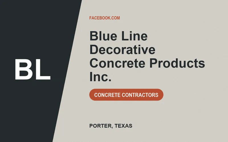 Blue Line Decorative Concrete Products Inc. in Porter, Texas