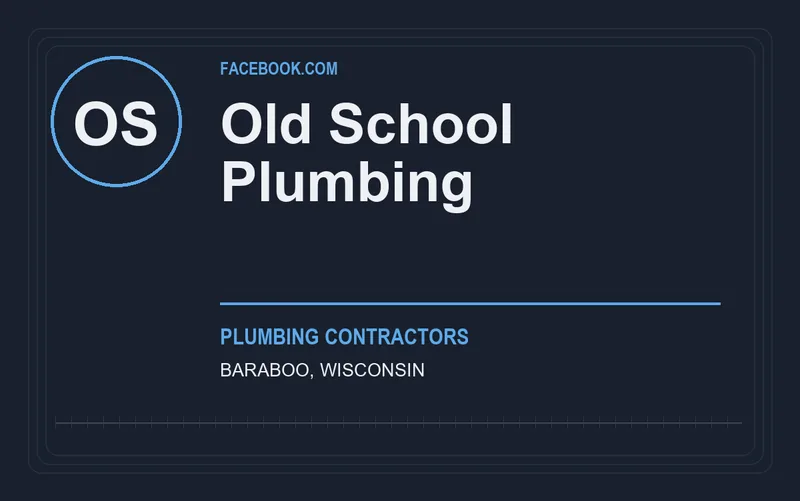 Old School Plumbing in Baraboo, Wisconsin