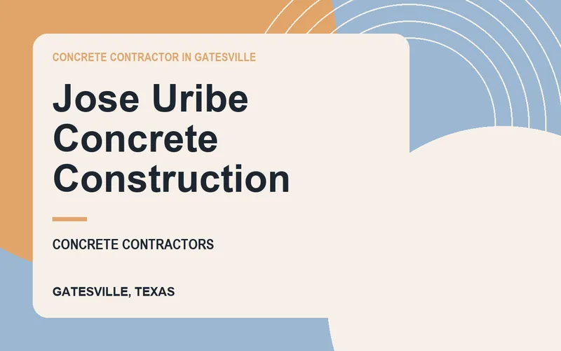 Jose Uribe Concrete Construction in Gatesville, Texas