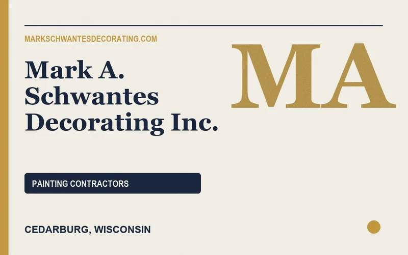Mark A. Schwantes Decorating Inc. in Cedarburg, Wisconsin