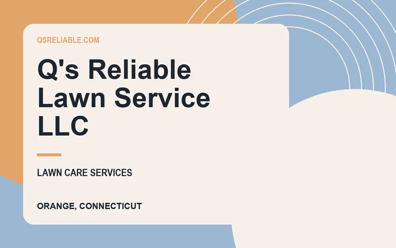 Q's Reliable Lawn Service LLC in Orange, Connecticut