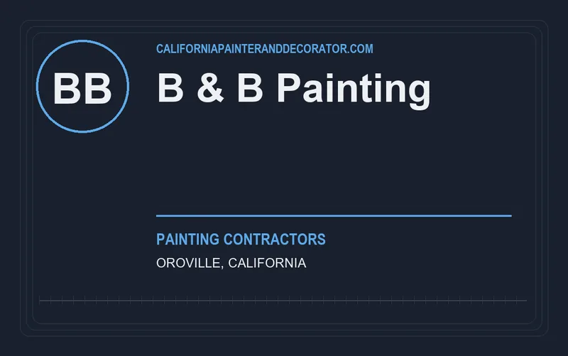 B & B Painting in Oroville, California