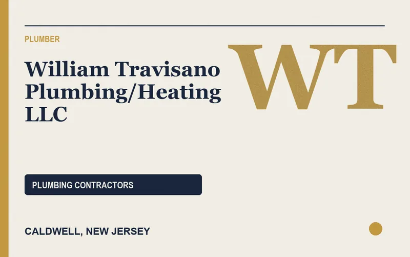 William Travisano Plumbing/Heating LLC in Caldwell, New Jersey