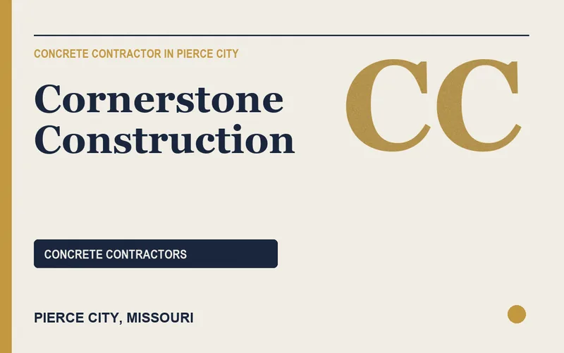 Cornerstone Construction in Pierce City, Missouri