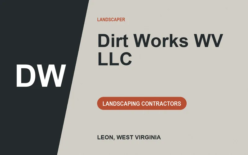 Dirt Works WV llc in Leon, West Virginia