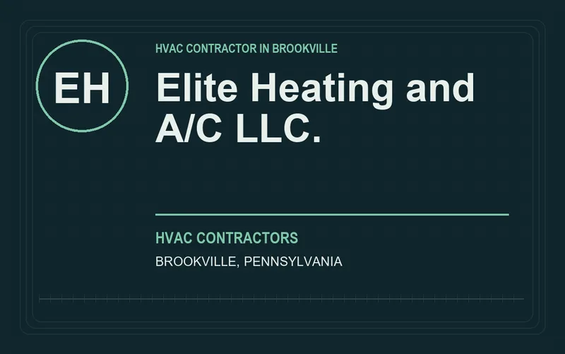 Elite Heating and A/C LLC. in Brookville, Pennsylvania